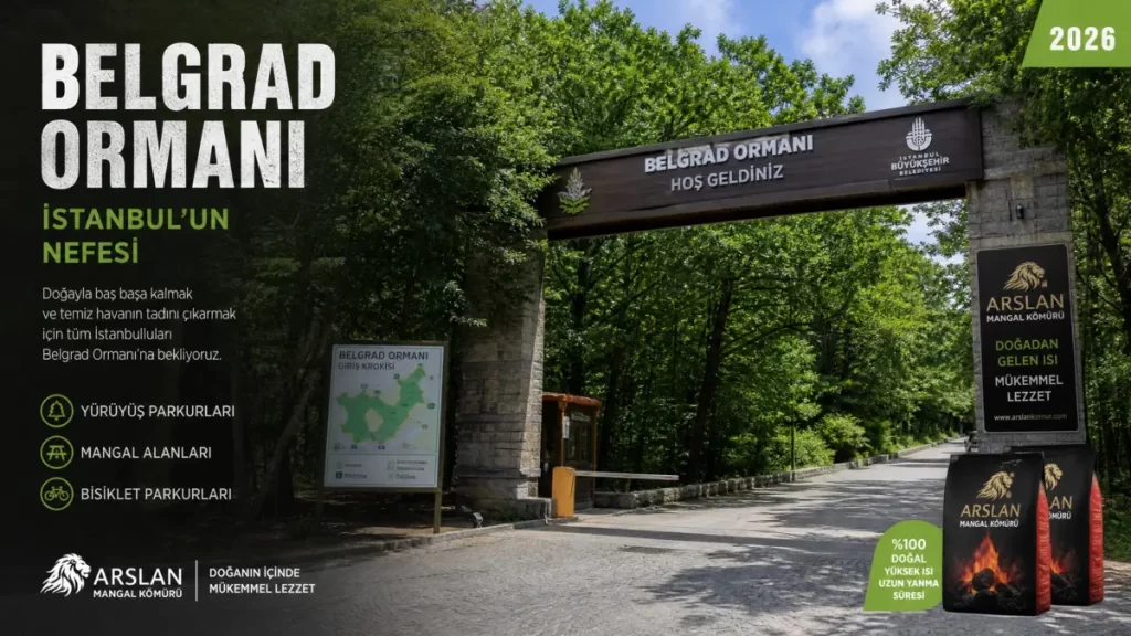 Belgrad Ormanı giriş kapısı ve genel orman manzarası İstanbul 2026